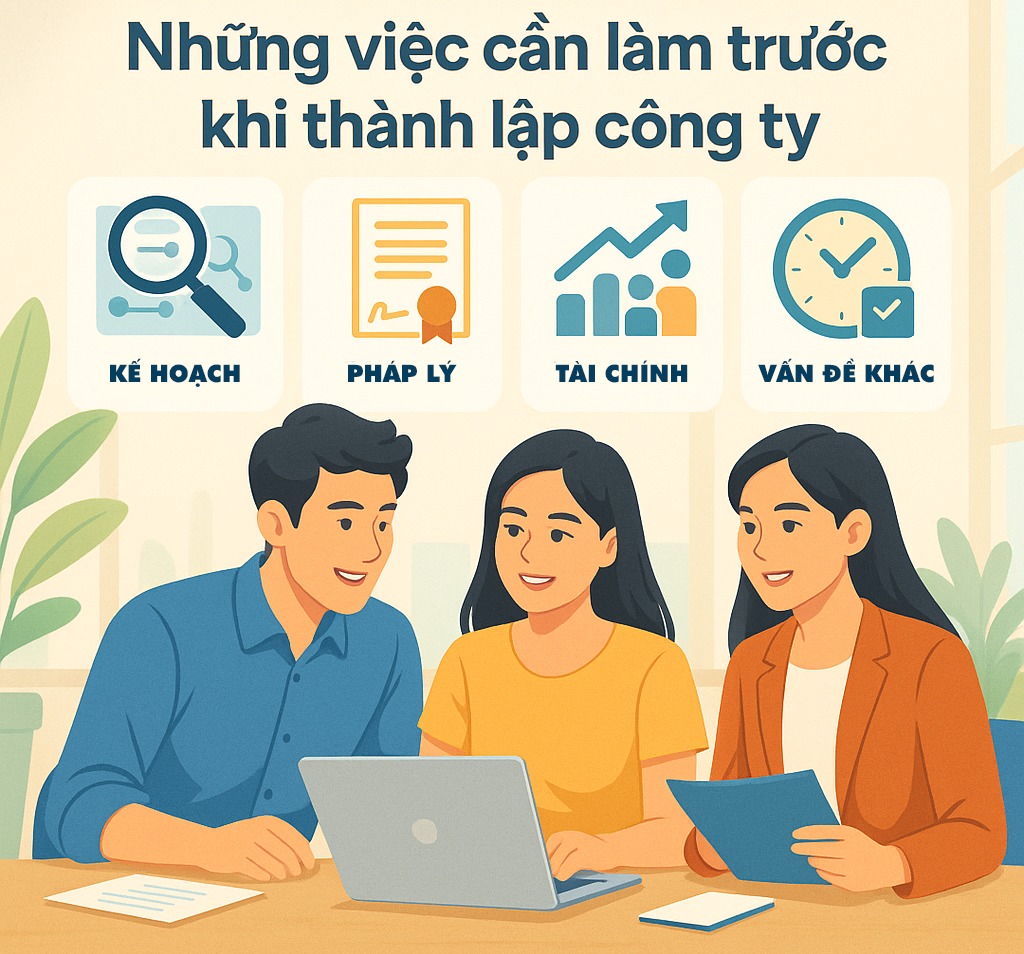 Những việc cần làm trước khi thành lập công ty